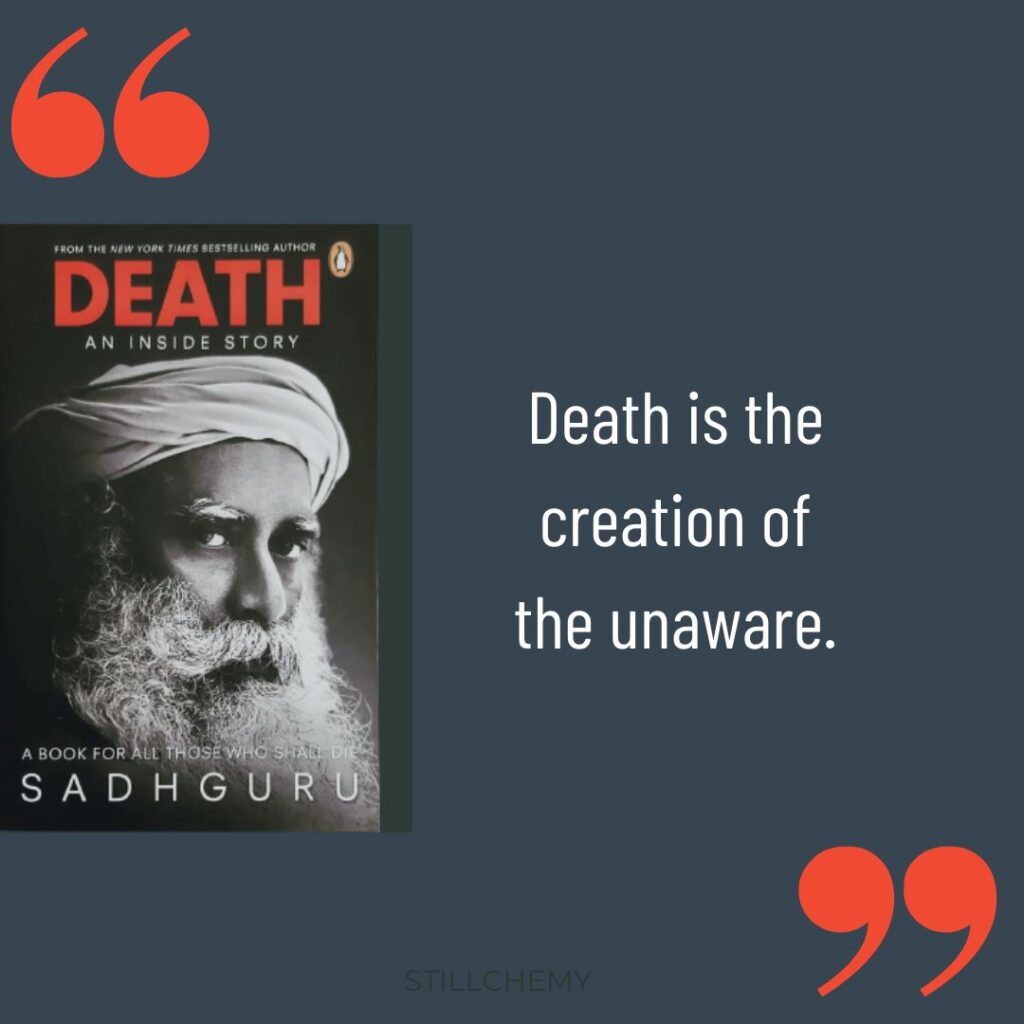 Sadhguru book death quotes